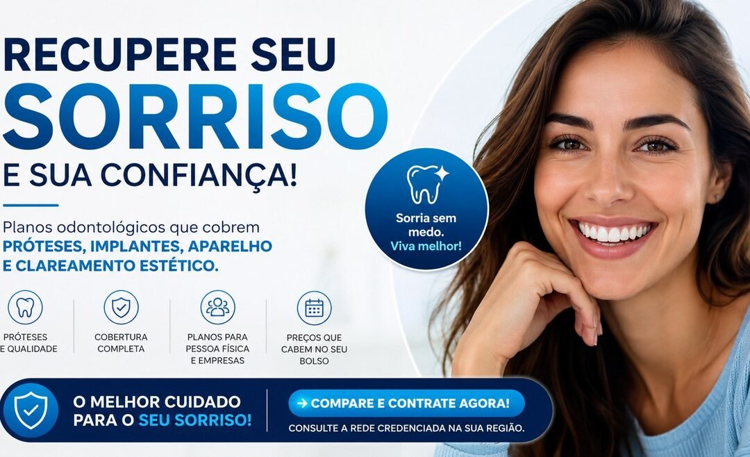 Conheça 8 Planos odontológicos que cobrem próteses em 2026