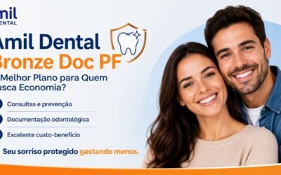 Amil Dental Bronze Doc PF: O Melhor Plano para Quem Busca Economia?